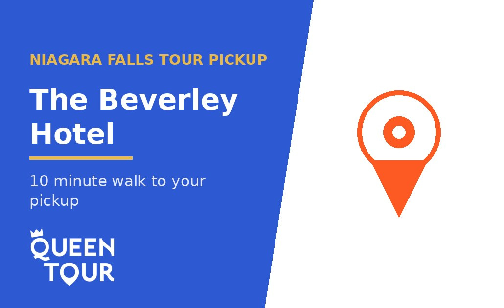 Niagara Falls tour pickup at The Beverley Hotel - Queen Tour
