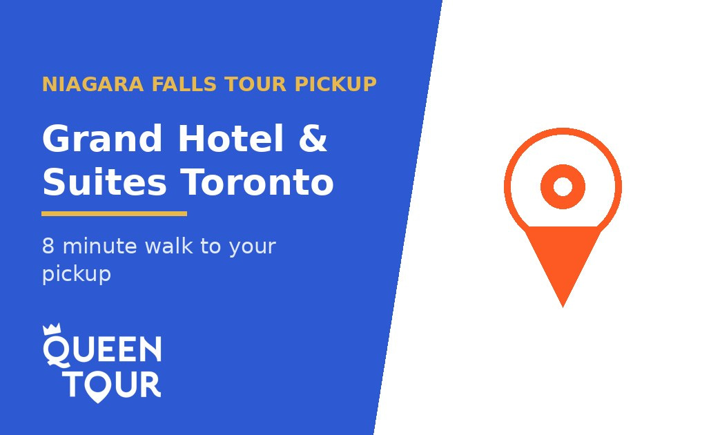Niagara Falls tour pickup at Grand Hotel & Suites Toronto - Queen Tour