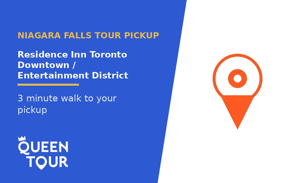 Niagara Falls tour pickup at Residence Inn Toronto Downtown / Entertainment District - Queen Tour